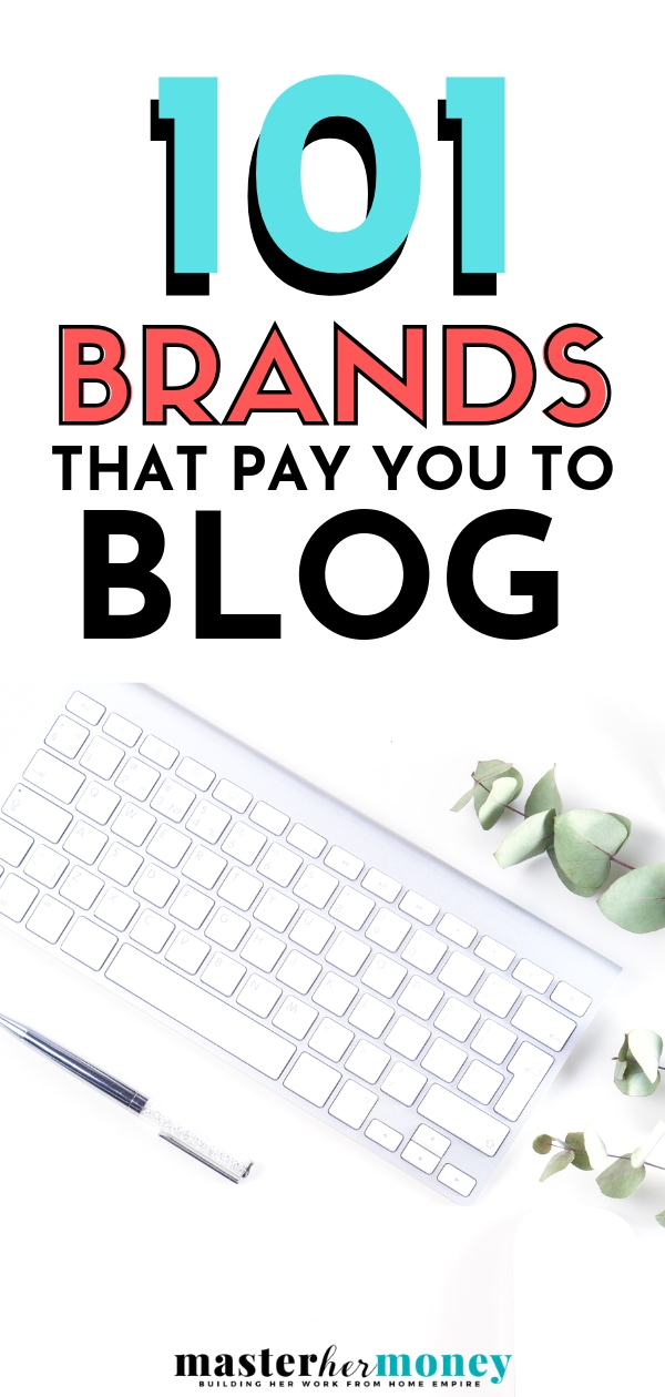 101 Brands That Pay Bloggers