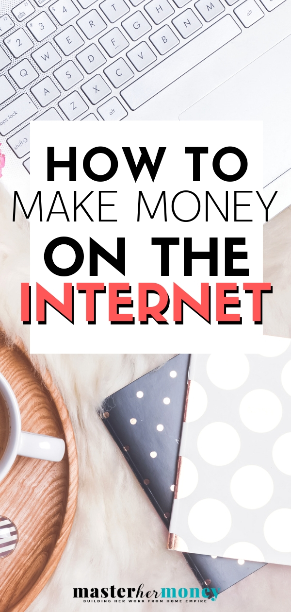 How to Make Money on the Internet