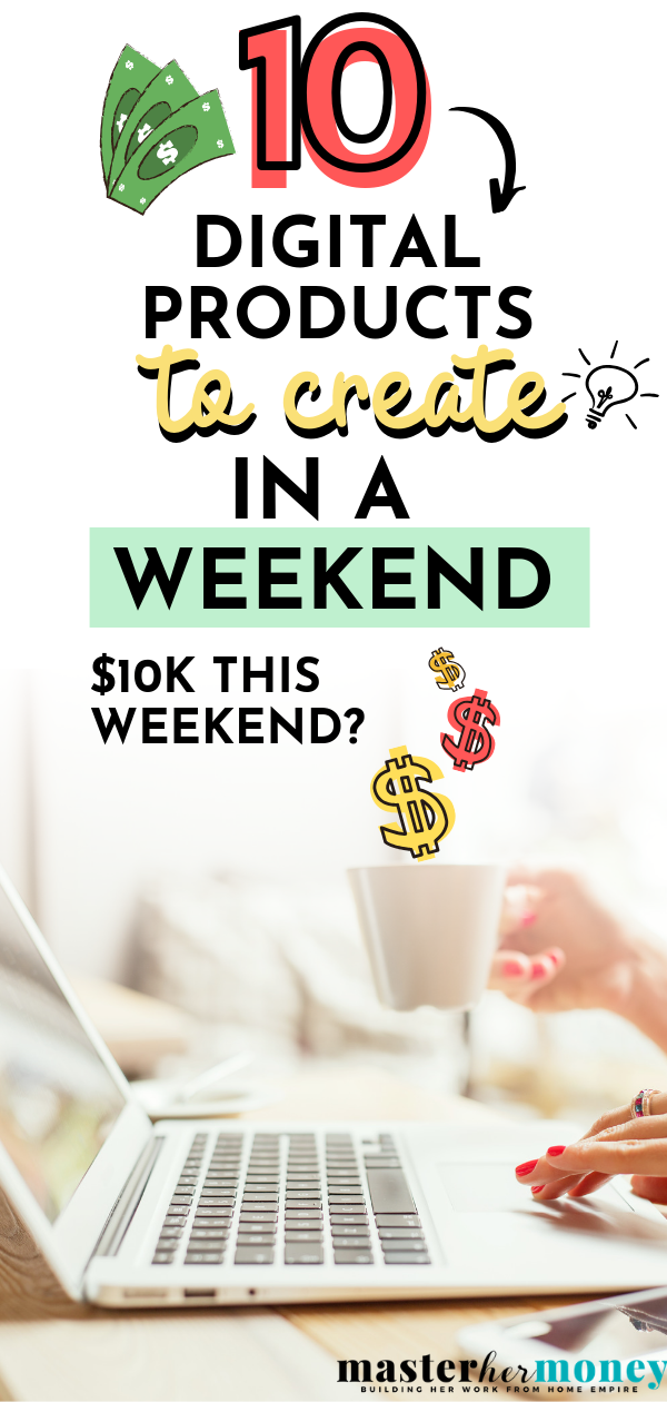 10 Digital Products to Create In a Weekend
