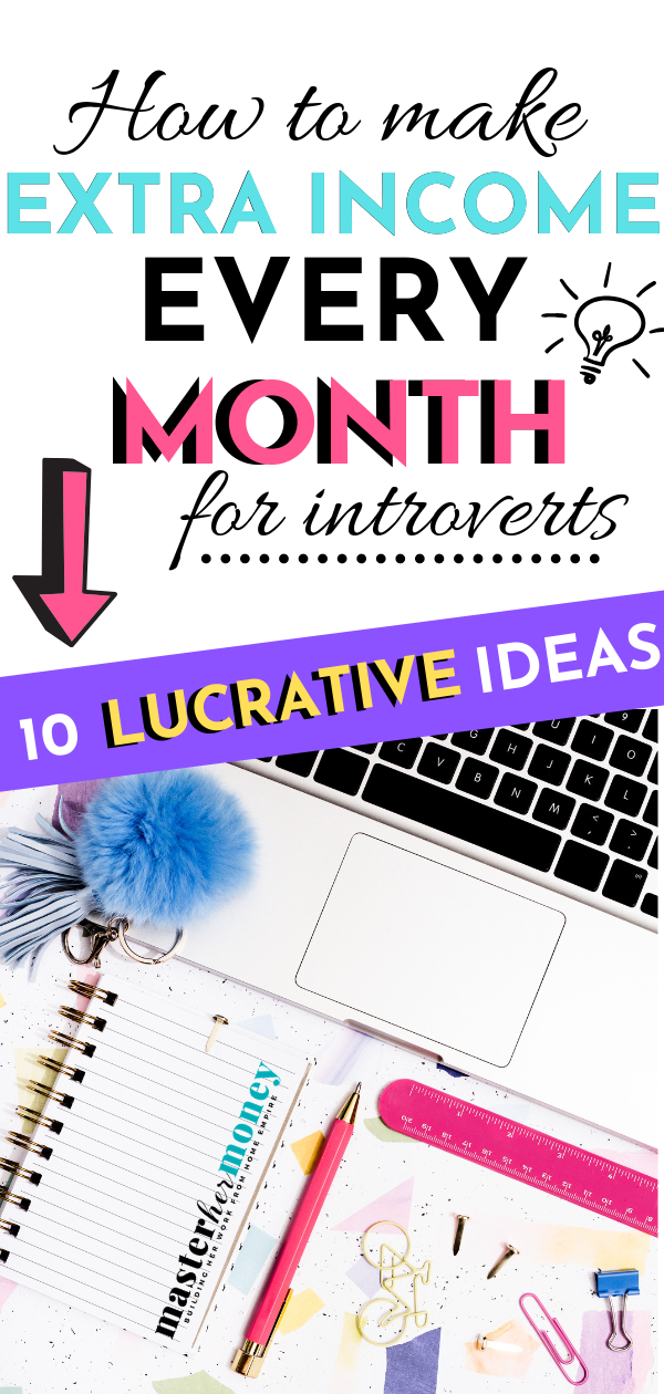 10 Lucrative Extra Income Ideas for Introverts