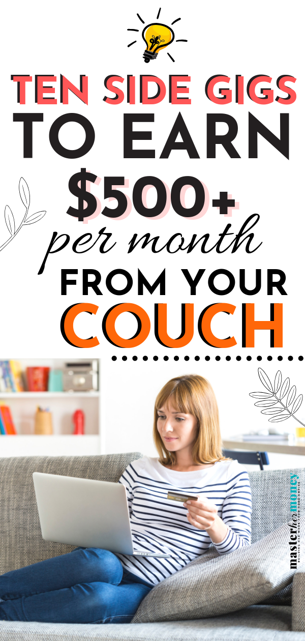 Ten side gigs to earn $500+ per month from your couch